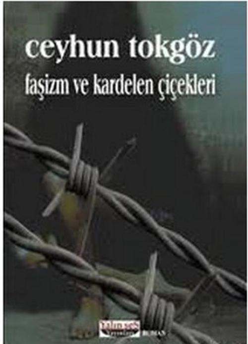 Faşizm ve Kardelen Çiçekleri