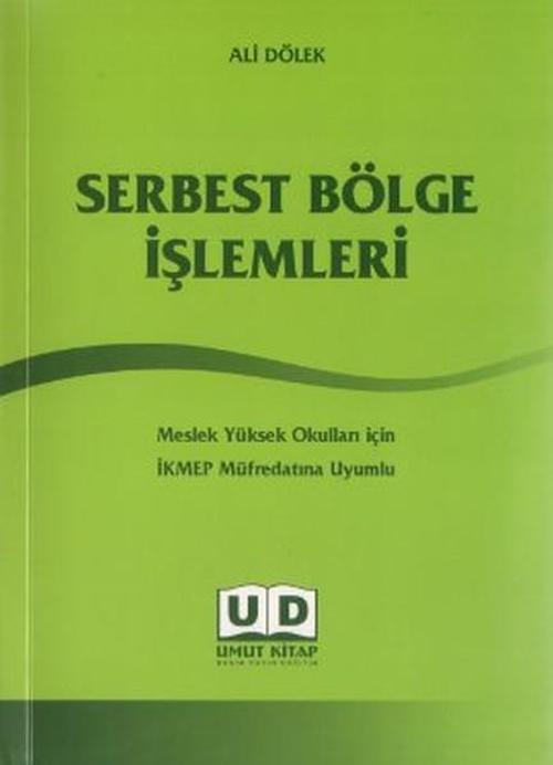 Serbest Bölge İşlemleri