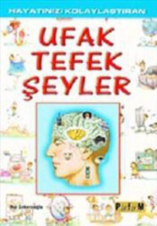 Hayatınızı Kolaylaştıran Ufak Tefek Şeyler