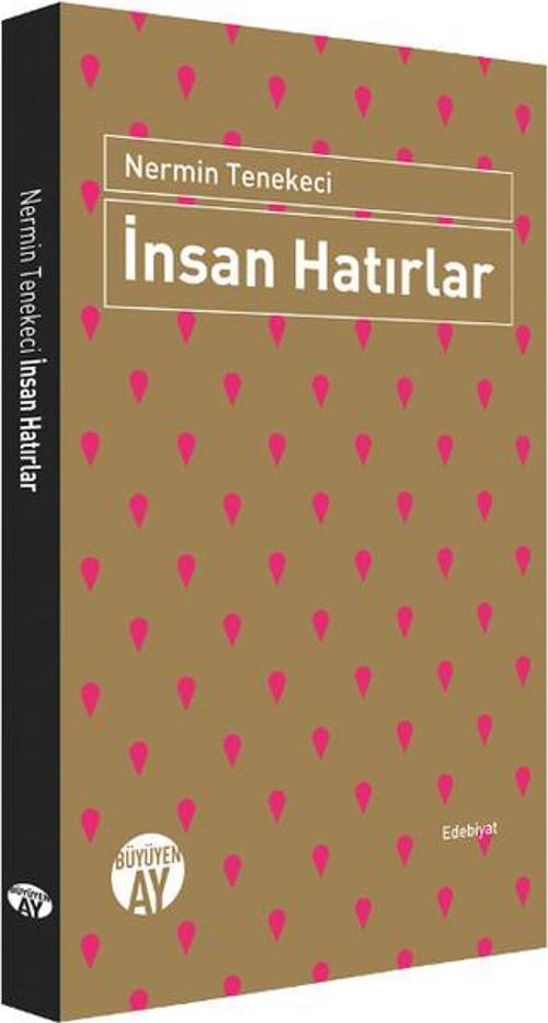 Büyüyenay Yayınları İnsan Hatırlar