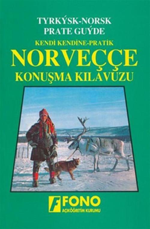 Kendi Kendine Pratik Norveççe Konuşma Kılavuzu