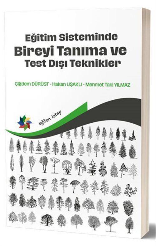 Eğitim Sisteminde Bireyi Tanıma ve Test Dışı Teknikler