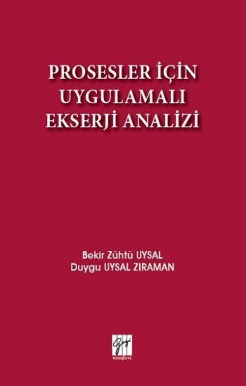 Prosesler İçin Uygulamalı Ekserji Analizi
