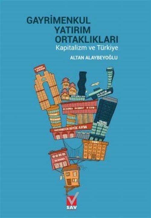 Gayrimenkul Yatırım Ortaklıkları - Kapitalizm ve Türkiye