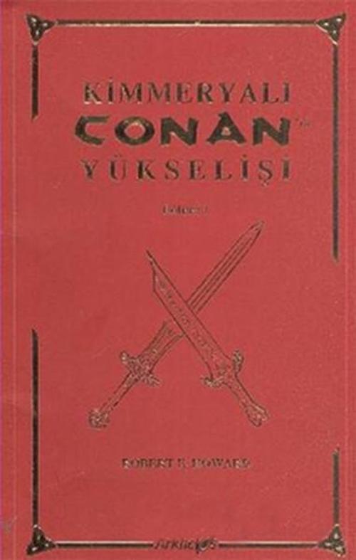 Kimmeryalı Conan'ın Yükselişi