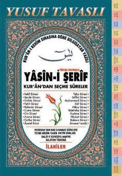 Türkçe Okunuşlu Yasin-i Şerif Kur'an'dan Seçme Sureler (Fihristli Dergi Boy) (D11)