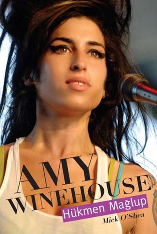 Amy Winehouse Hükmen Mağlup