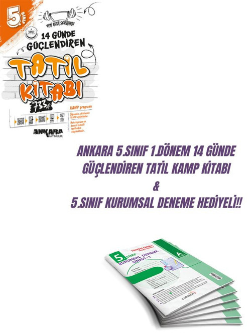 ANKARA 5.SINIF 1.DÖNEM 14 GÜNDE GÜÇLENDİREN TATİL KAMP KİTABI & 5.SINIF KURUMSAL DENEME HEDİYELİ!!
