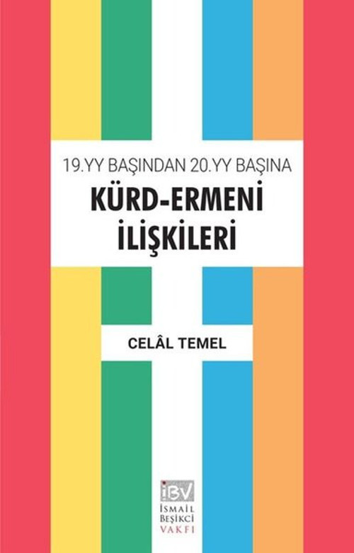 19. YY Başından 20. YY Başına Kürd - Ermeni İlişkileri
