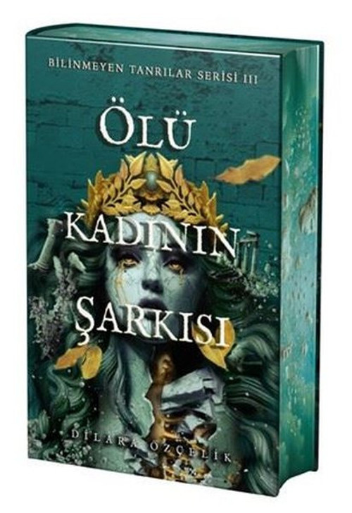 Ölü Kadının Şarkısı - Bilinmeyen Tanrılar Serisi 3 - Yan Boyamalı