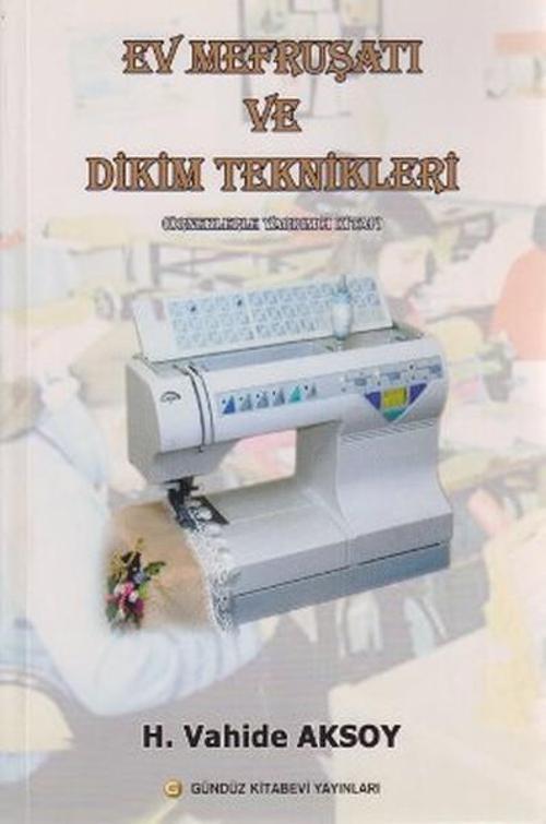 Ev Mefruşatı ve Dikim Teknikleri
