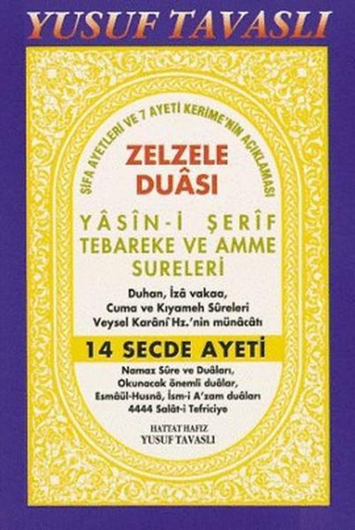 Zelzele Duası - Yasin-i Şerif Tebareke ve Amme Sureleri (Cep Boy) (C24)