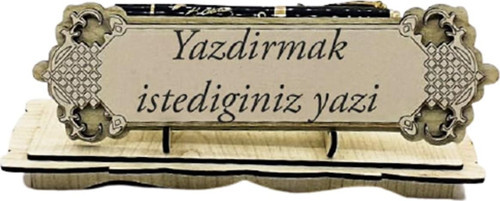 Kişiye Özel Masa Üstü İsimlik 1585