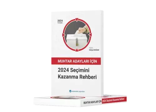 Vizyonder Yayınları Muhtar Adayları İçin 2024 Seçimini Kazanma Rehberi