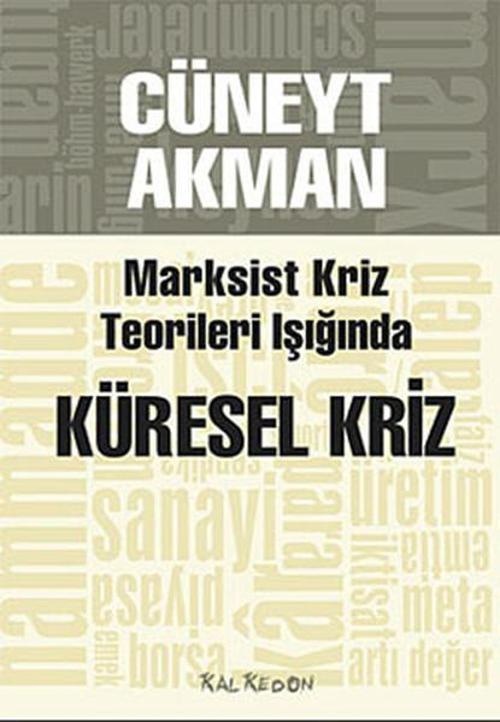 Marksist Kriz Kuramları Işığında Küresel Kriz