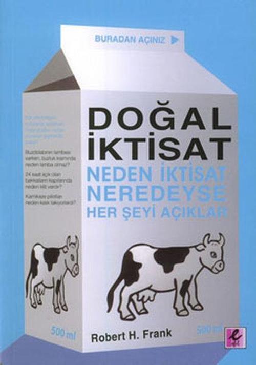 Doğal İktisat (Neden İktisat Neredeyse Her şeyi Açıklar)