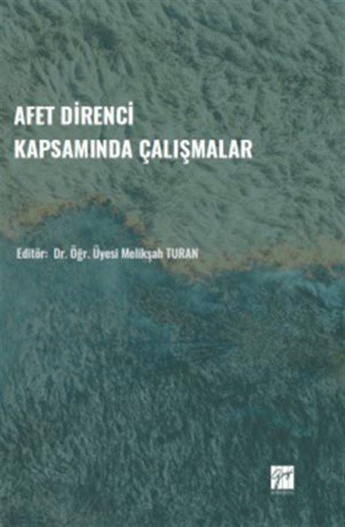 Afet Direnci Kapsamında Çalışmalar