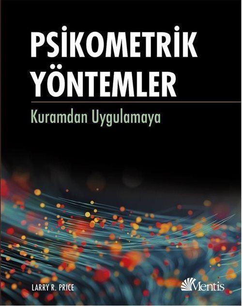Psikometrik Yöntemler - Kuramdan Uygulamaya