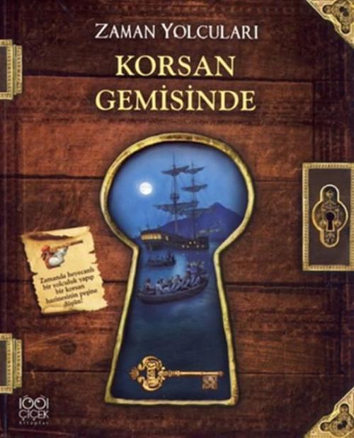 Zaman Yolcuları Korsan Gemisinde