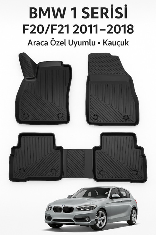 Bmw 1 Serisi F20/F21 2011–2018 Uyumlu 3D Kauçuk Oto Paspas – Premium Seri
