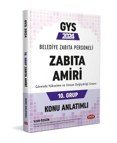 Data Yayınları 2024 GYS Belediye Zabıta Amiri 10. Grup Konu Anlatımlı Görevde Yükselme