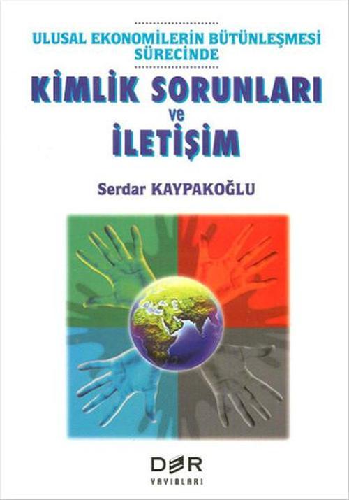 Kimlik Sorunları ve İletişim