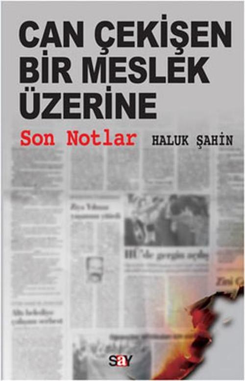 Can Çekişen Bir Meslek Üzerine