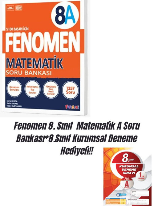 Fenomen 8. Sınıf Matematik A Soru Bankası*8.Sınıf Kurumsal Deneme Hediyeli!!