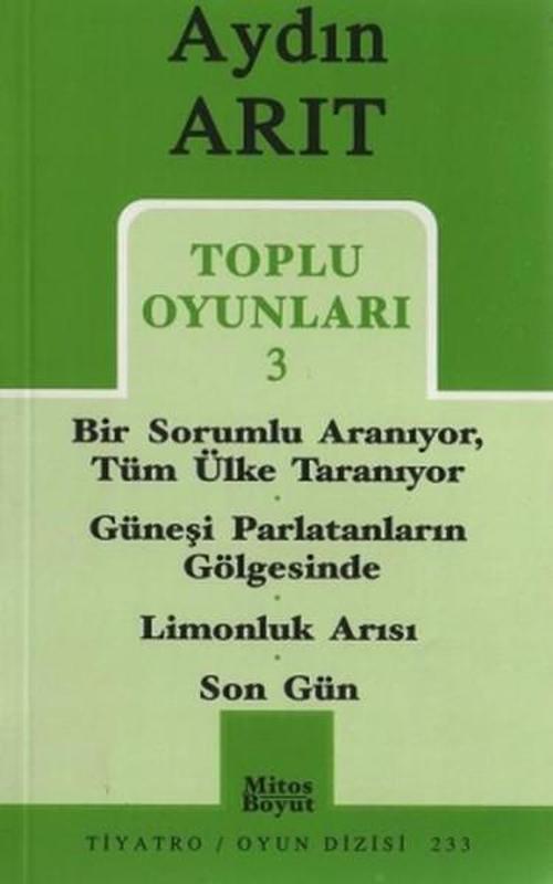Toplu Oyunları 3 - Bir Sorumlu Aranıyor Tüm Ülke Taranıyor / Güneşi Parlatanların Gölgesinde / Limon