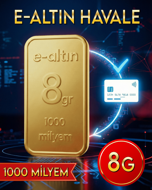 24 Ayar 8 Gr Hesaba Has Altin Havale