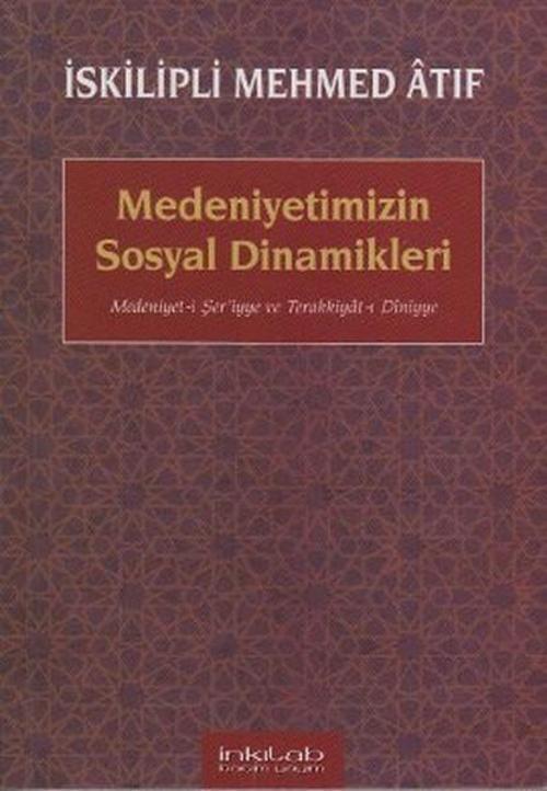 Medeniyetimizin Sosyal Dinamikleri