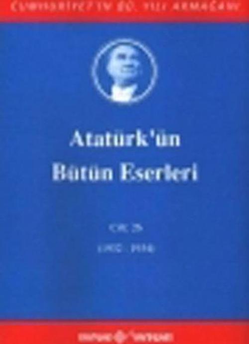 Atatürk'ün Bütün Eserleri - 26
