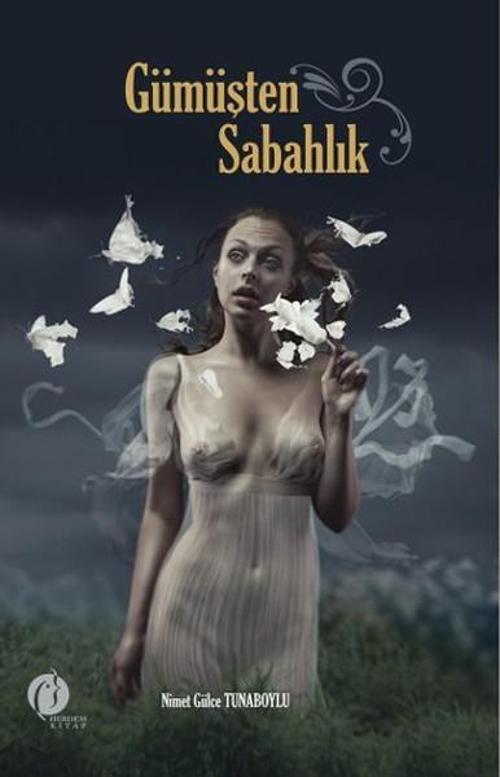 Herdem Kitap Gümüşten Sabahlık