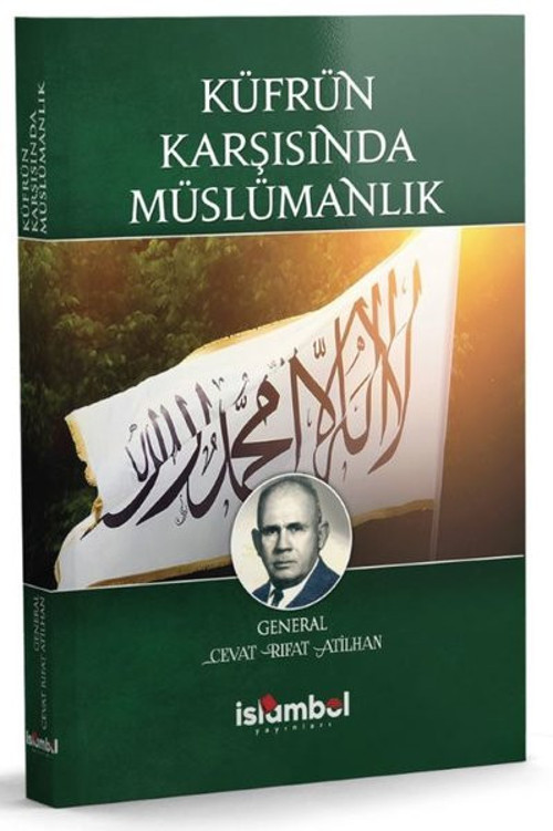 Küfrün Karşısında Müslümanlık