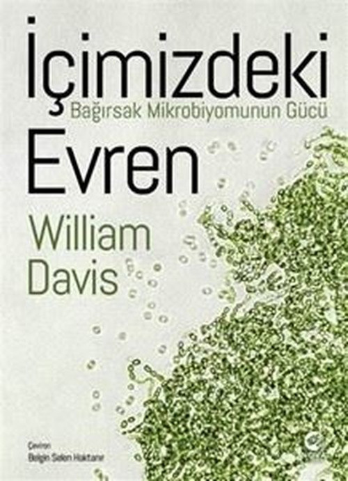 İçimizdeki Evren: Bağırsak Mikrobiyomunun Gücü