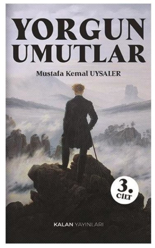 Yorgun Umutlar 3. Cilt