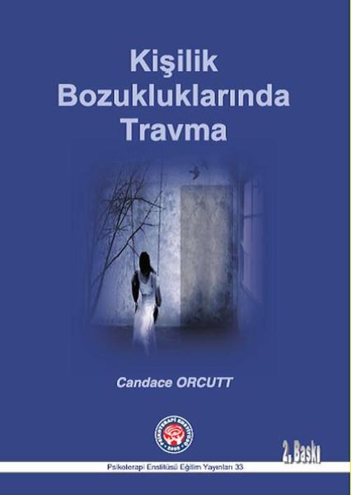 Kişilik Bozukluklarında Travma