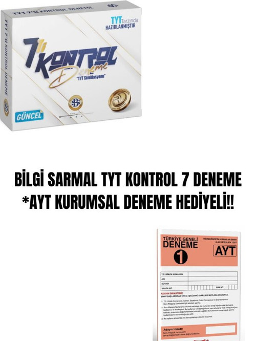 BİLGİ SARMAL TYT KONTROL 7 DENEME *AYT KURUMSAL DENEME HEDİYELİ!!