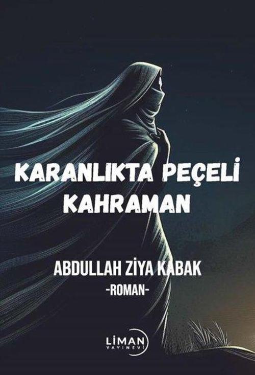 Karanlıkta Peçeli Kahraman