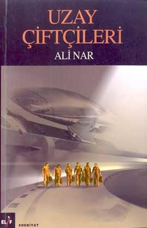 Elif Yayınları Uzay Çiftçileri