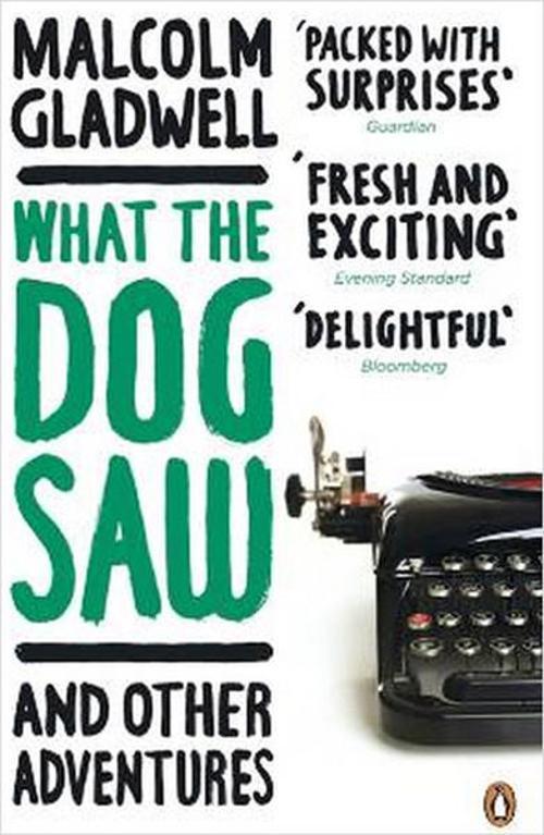 What the Dog Saw