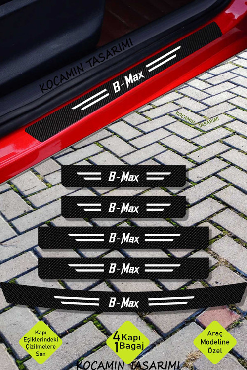 Ford B-Max Kapı ve Bagaj Eşiği Koruyucu Set Karbon Folyo Çizik Engelleyici B-Max Yazılı