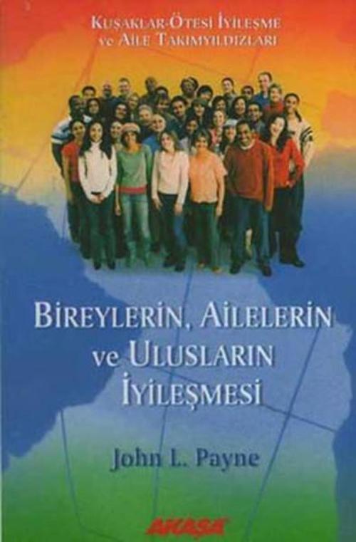 BireylerinAilelerin ve Ulusların İyileşmesi