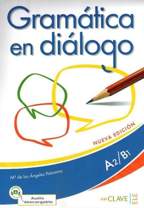 Nüans Publishing Gramática en diálogo A2-B1 +audio desca (Nueva ed)