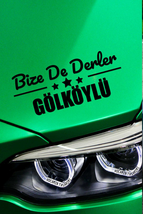 Ordu Gölköy Estetik Araba Çıkartma Ordu Bize De Derler Gölköylü40x15 cm Araç Tasarımı