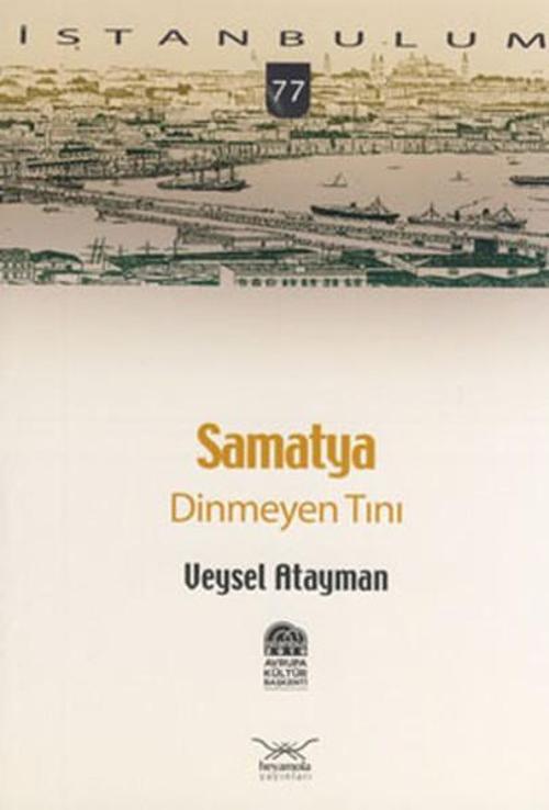 Samatya 'Dinmeyen Tını'