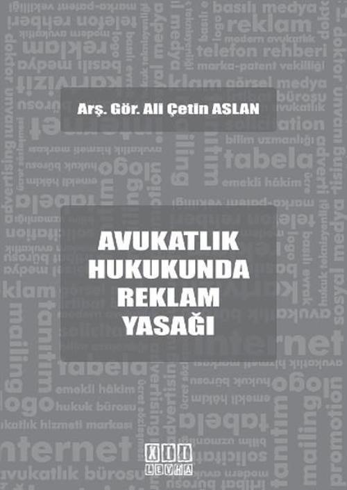 Avukatlık Hukukunda Reklam Yasağı
