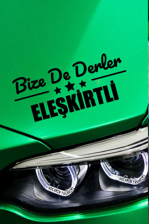 Ağrı Eleşkirt Özel Araç Çıkartma Ağrı Bize De Derler Eleşkirtli40x15 cm Araç Stickerı
