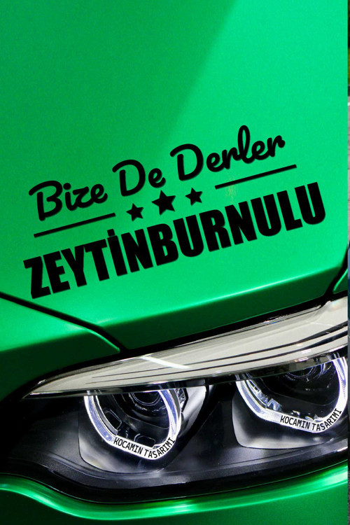 İstanbul Zeytinburnu Memleket Araç Tasarım İstanbul Bize De Derler Zeytinburnulu 40x15 cm Siyah Etiket