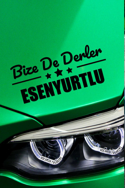 İstanbul Esenyurt Memleket Araç Tasarım İstanbul Bize De Derler Esenyurtlu 40x15 cm Siyah Etiket